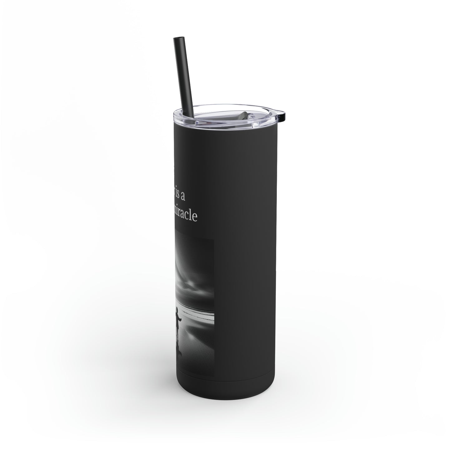 A Mothers cup Skinny Matte Tumbler, 20oz